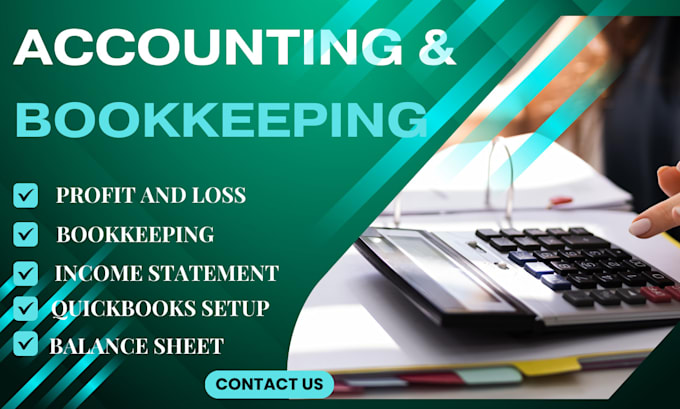 Gig Preview - Accounting and bookkeeping, financial statements, bank reconciliation, cash flow