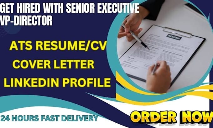 Gig Preview - Write ats senior executive CV, resume, cover letter and optimize your linkedin