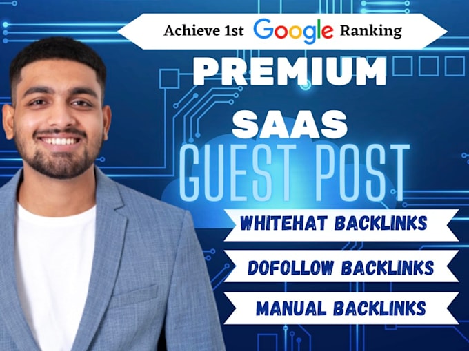 Bestseller - do high quality saas guest posting for better SEO and backlinks