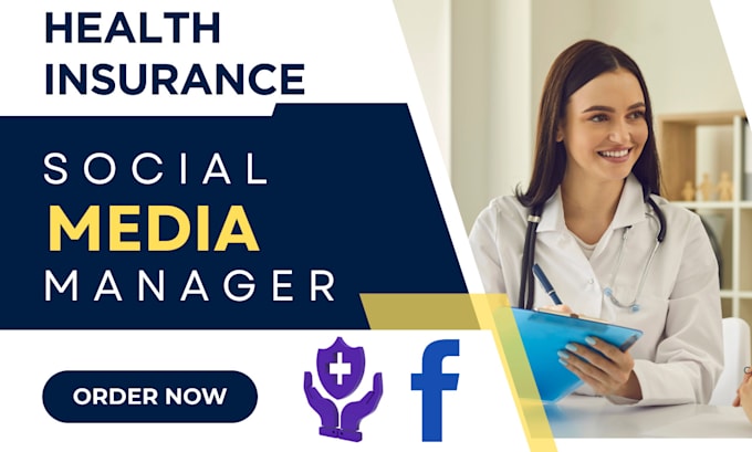 Gig Preview - Be your facebook ads expert and social media manager for health insurance leads