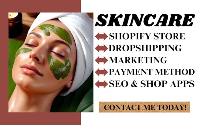 Gig Preview - Design a winning skincare shopify store beauty shopify store