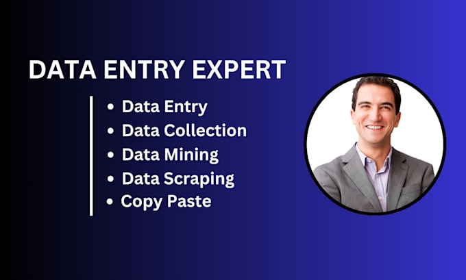 Gig Preview - Do data entry, collection, mining, scraping, copy paste