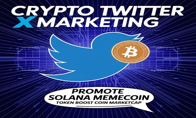 Gig Preview - Crypto twitter x marketing, promote solana memecoin token boost coin marketcap