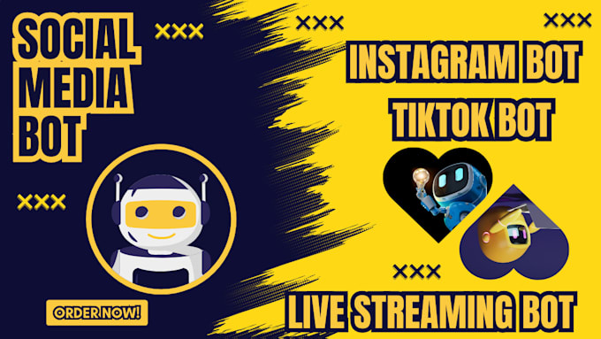 Gig Preview - Build social media bot tiktok bot live streaming bot instagram bot