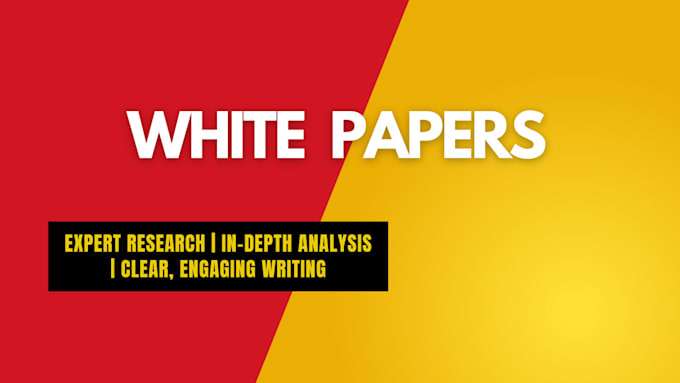 Gig Preview - Write  quality business white papers