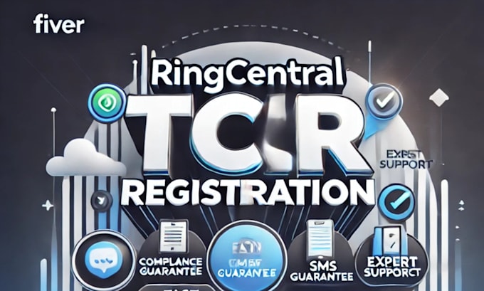 Gig Preview - Do ringcentral business tcr registration, a2p 10dlc