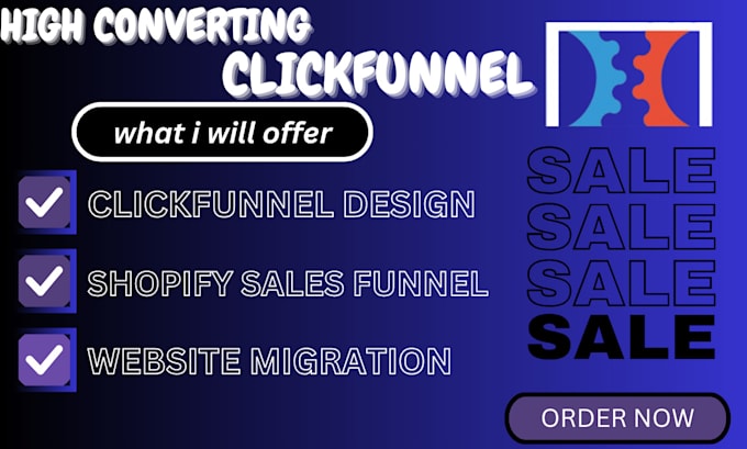 Gig Preview - Do clickfunnel, gohighlevel website, website migration, shopify sales fun