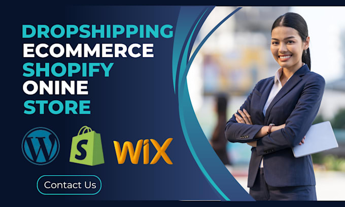 Gig Preview - Design an ecommerce shopify store, wix, wordpress website dropshipping store