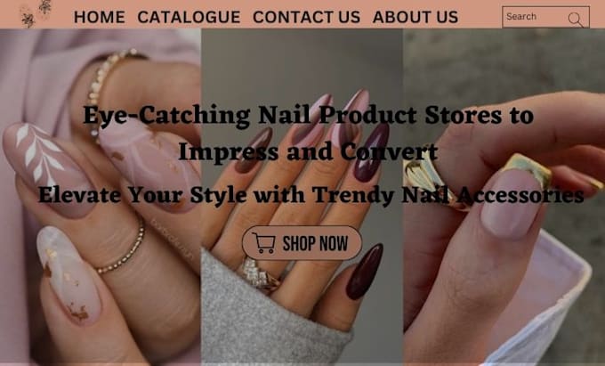 Gig Preview - Design money making nail shopify nail polish store beauty website cosmetic store