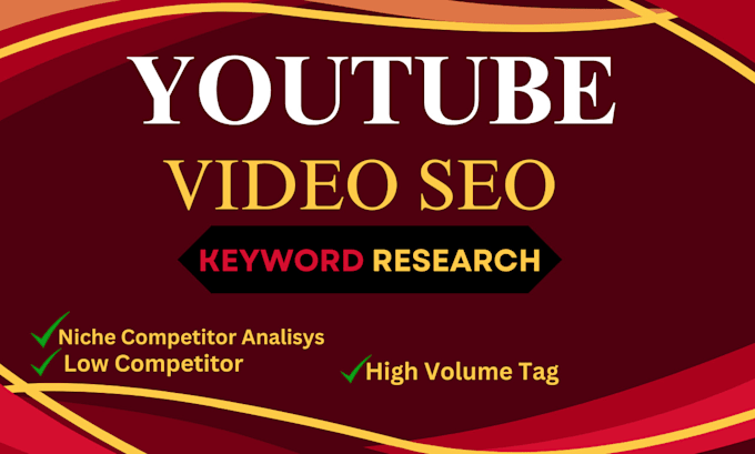 Gig Preview - Do best youtube video SEO to improve your video organic rank