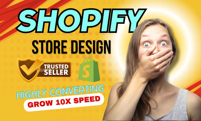 Gig Preview - Build and customize your shopify store, shopify website expert