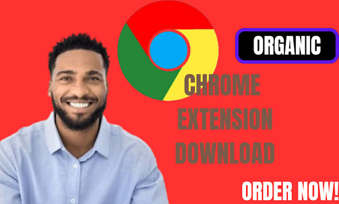 Bestseller - do real downloads to skyrocket your chrome extention, browser extention