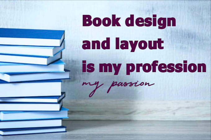 Gig Preview - Format and design your book for print or ebook I am good in it