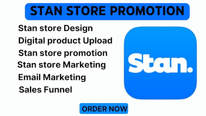 Gig Preview - Uplift your stan store sales with complete marketing and promotion