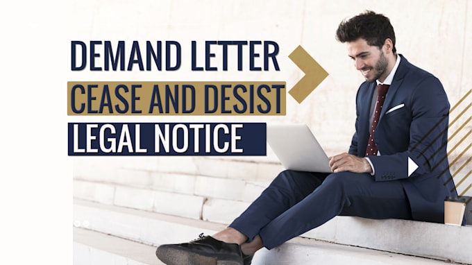 Gig Preview - Do legal disputes demand letter cease and desist legal notice breach of contract