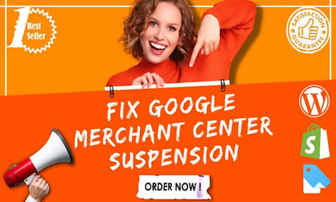 Gig Preview - Fix google merchant center suspension, misrepresentation and limited products