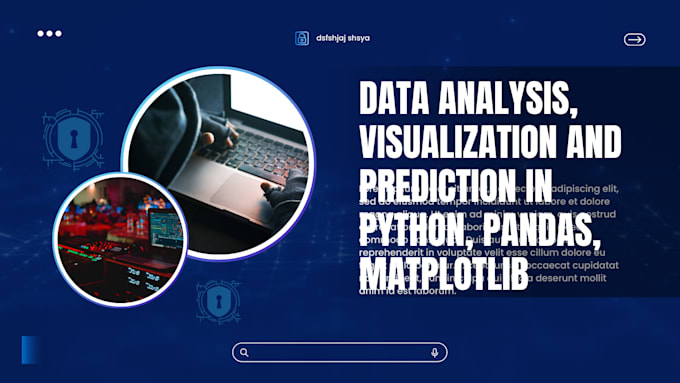 Gig Preview - Do data analysis, visualization and prediction in python, pandas, matplotlib