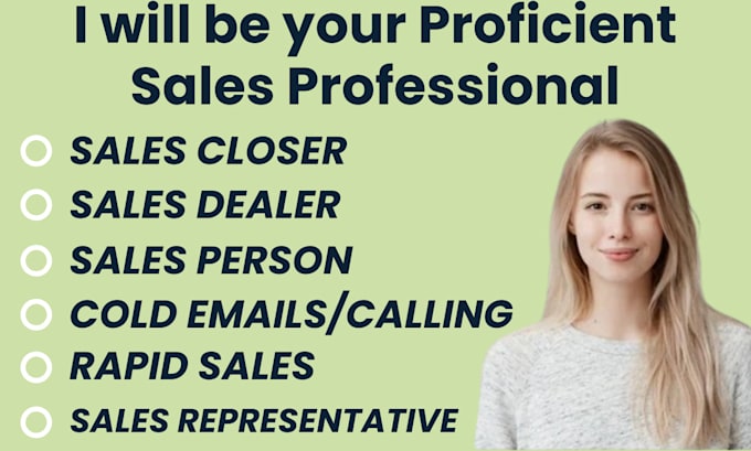 Gig Preview - Be sales representative sales agent salesperson online sales closer