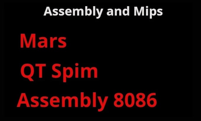 Gig Preview - Do tasks related to x86, hack, mips,easy68k, lc3 and other assembly languages