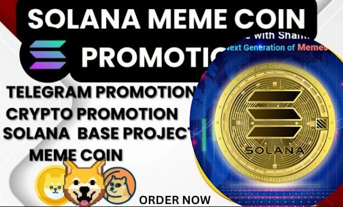 Gig Preview - Do solana meme coin promotion, meme coin marketing to 700k solana investors