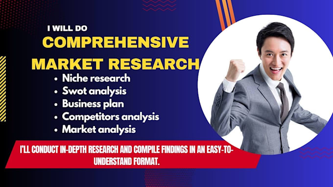 Gig Preview - Do market niche research trend, business plan product swot analysis competitor