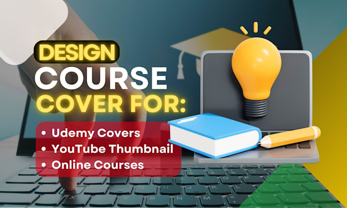 Gig Preview - Design professional online course cover, udemy course, youtube thumbnail design