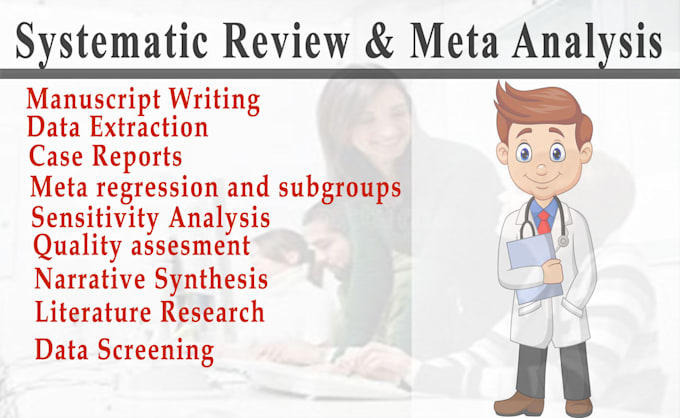 Gig Preview - Conduct a comprehensive systematic review and meta analysis