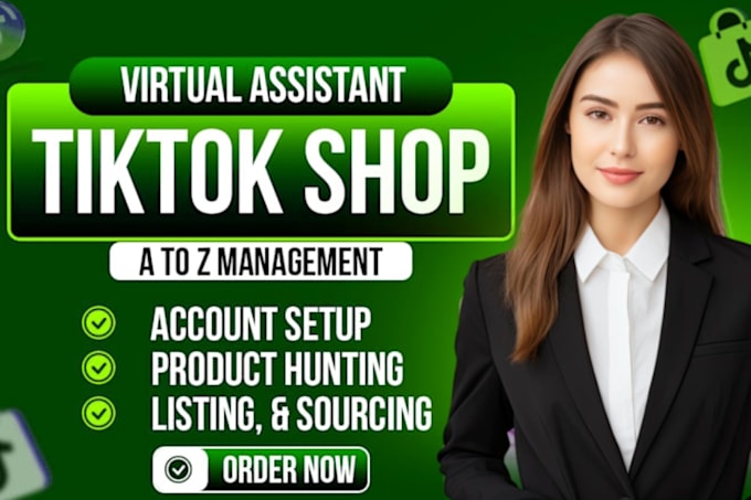 Gig Preview - Be your tiktok shop virtual assistant and tiktok shop va