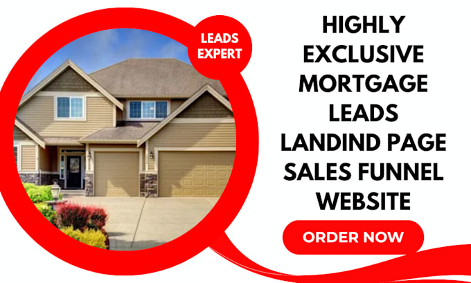 Gig Preview - Generate highly exclusive mortgage leads for mortgage brokers via facebook ads