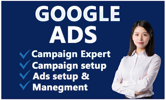 Gig Preview - Create manage and setup your google ads and PPC campaign