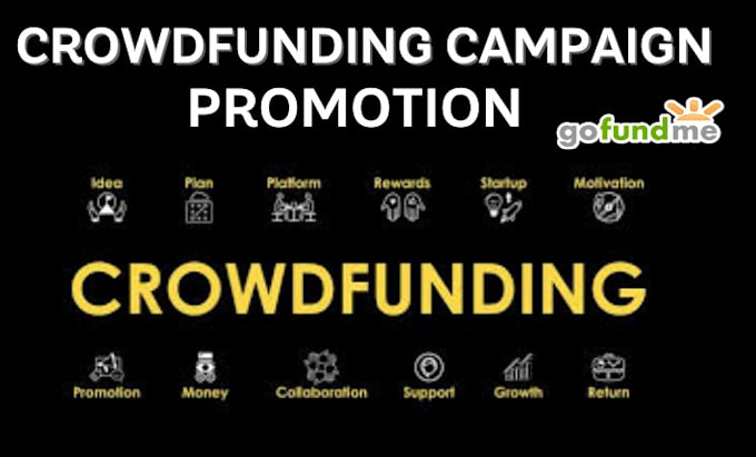 Gig Preview - Rank and promote your gofundme kickstarter indiegogo crowdfunding to boost donor