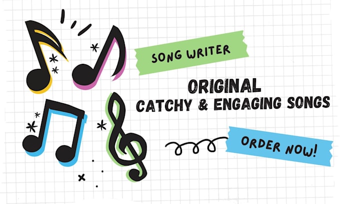 Gig Preview - Write catchy songs and be a songwriter of any genre, mood