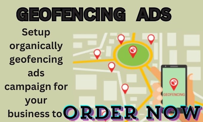 Gig Preview - Setup geotargeting geofencing ads campaign for  website, store to location niche