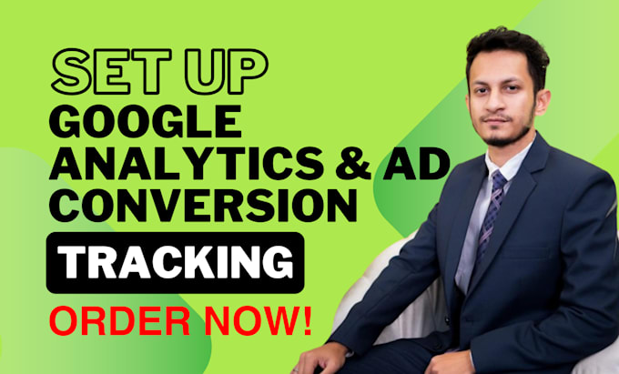 Gig Preview - Setup google analytics or ga4 and ads conversion tracking with GTM