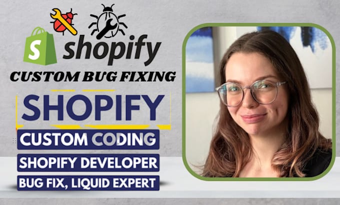 Gig Preview - Do custom shopify bug fixing, install shopify theme and do theme customization