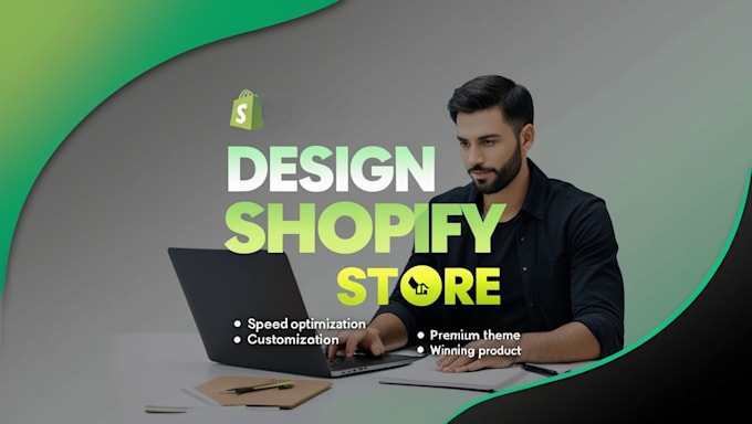 Gig Preview - Create and develop a custom shopify store or redesign store