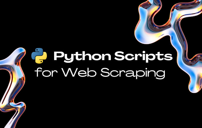 Gig Preview - Create python scripts for web scraping and automation