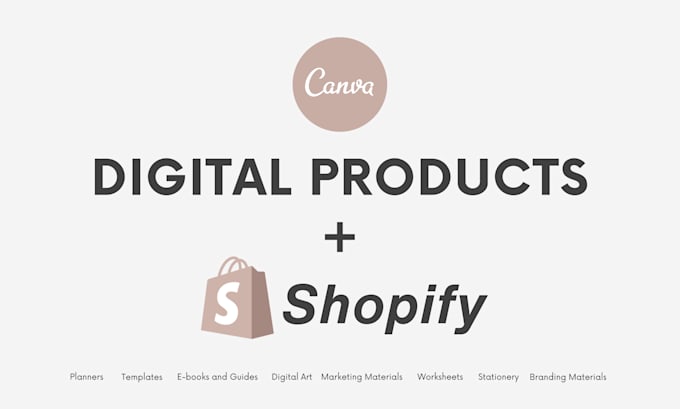 Gig Preview - Create canva digital products bundles with shopify store