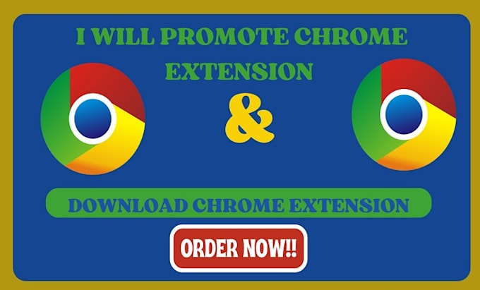 Gig Preview - Do chrome extension promotion browser extension downloads chrome review