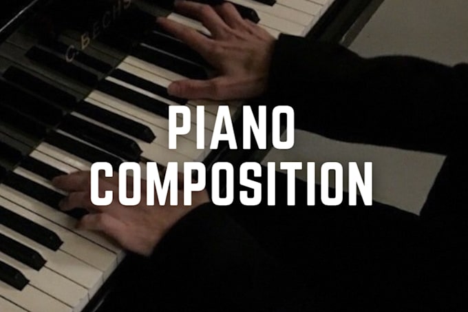 Gig Preview - Compose piano soundtracks for your short film