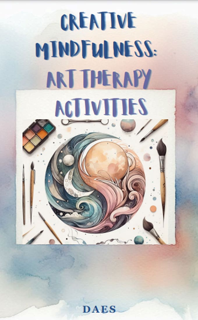 Gig Preview - Send an ebook with mindfulness art therapy activities