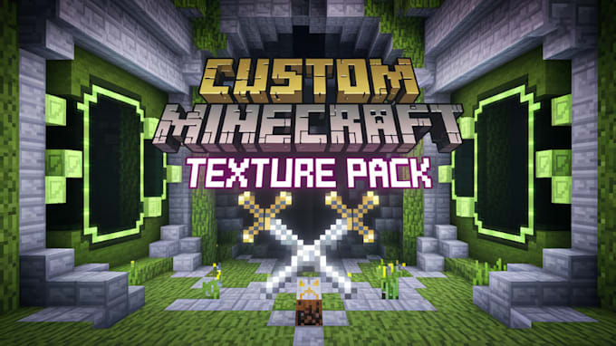 Gig Preview - Create amazing custom texture pack for your minecraft server