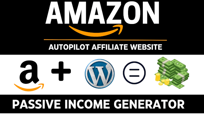 Gig Preview - Build amazon affiliate website, autopilot amazon affiliate marketing website