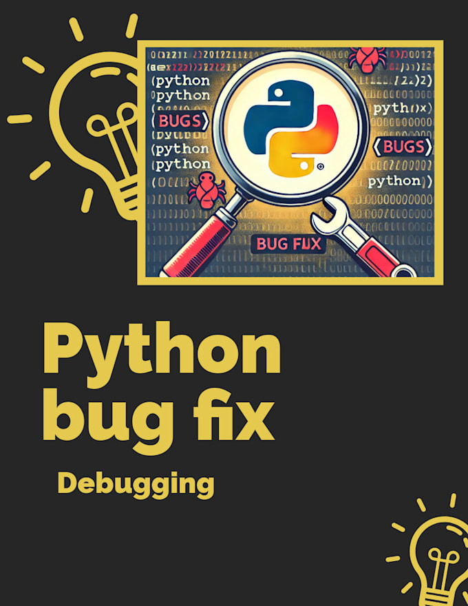 Gig Preview - Do python bug fixing and code optimization