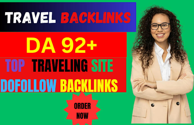 Gig Preview - Travel backlinks from top traveling article,blog sites