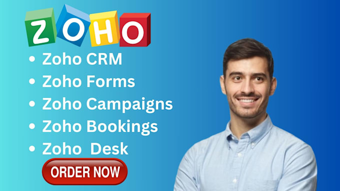 Gig Preview - Do any task in zoho CRM, setup zoho campaigns, zoho forms, zoho desk