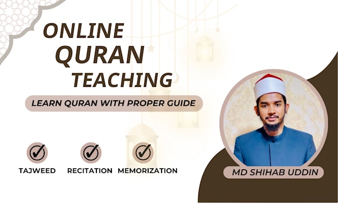 Gig Preview - Be your expert online quran tutor, learn quran with tajweed