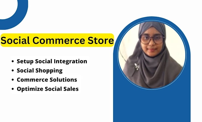 Gig Preview - Do optimize social commerce setup and integration for online store sales