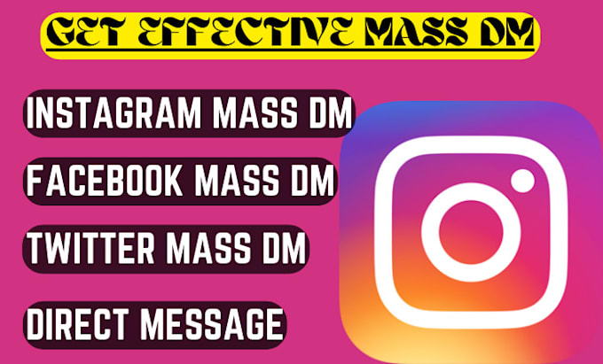 Gig Preview - Mass dm bot instagtram mass dm facebook mass dm direct message bulk sms