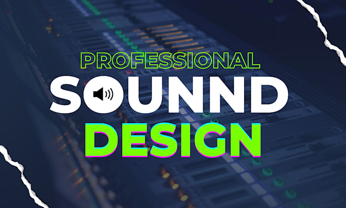 Gig Preview - Create the sound design and foley effects for film or media